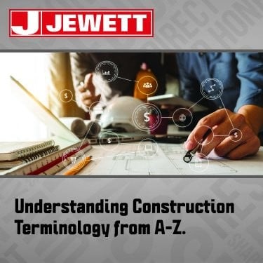 Close-up of professionals reviewing blueprints at a desk, with overlaid icons representing construction concepts like planning, budgeting, and logistics. Text reads “Understanding Construction Terminology from A–Z.” Jewett Construction logo appears at the top.